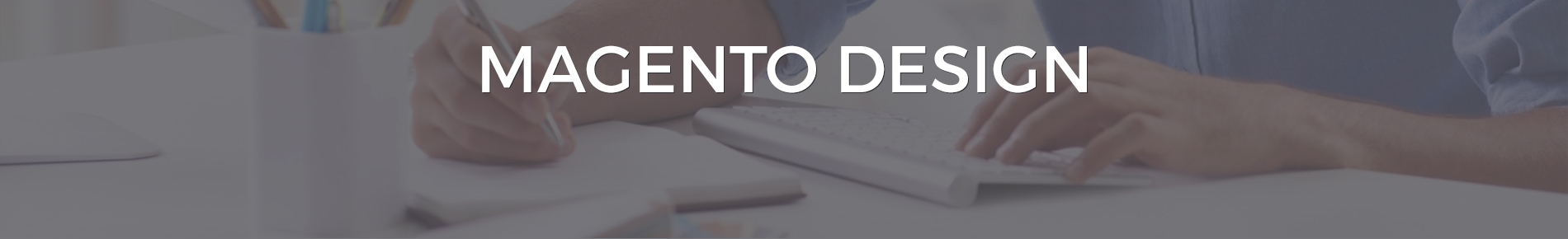 Magento Design